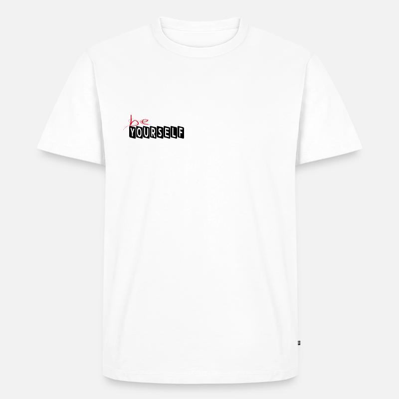 BE YOURSELF - Männer Premium Bio T-Shirt - Weiß