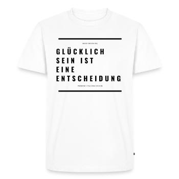 Être heureux est une décision - T-shirt Premium bio Homme - blanc - Devant - Nico (187cm)