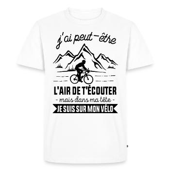Cyclisme Dans Ma Tête Je suis sur Mon Vélo Humour - T-shirt Premium bio Homme - blanc - Devant - Nico (187cm)