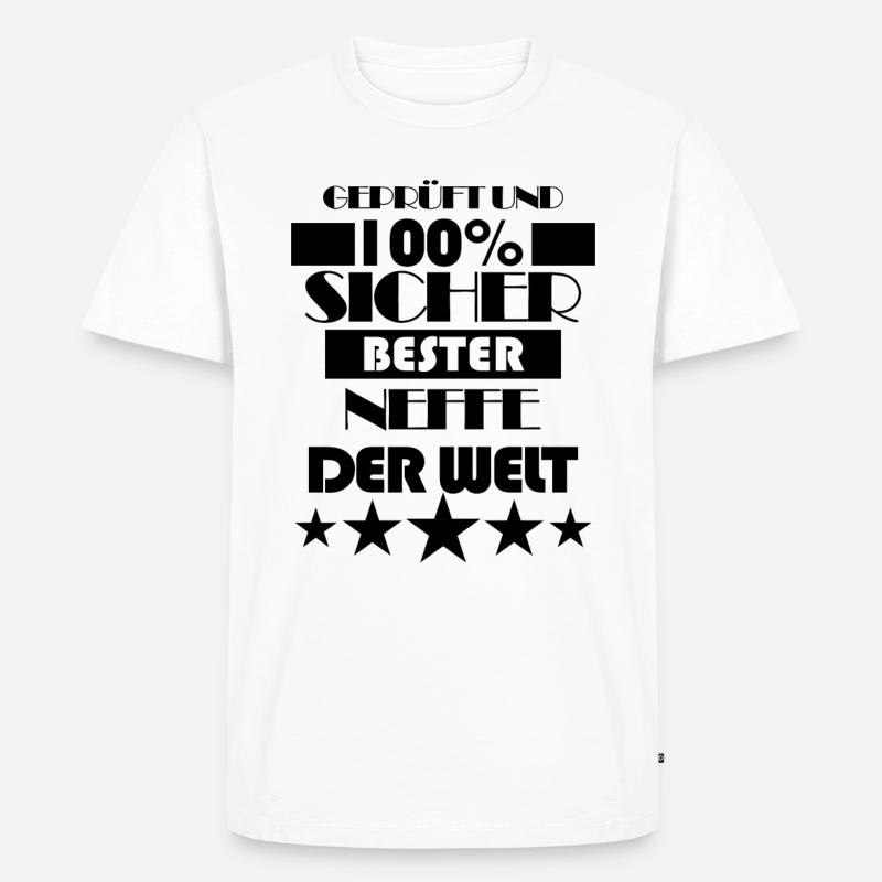 Neffe SpruchGeschenk - Männer Premium Bio T-Shirt - Weiß