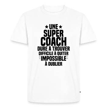 Une Super Coach Idée Femme Cadeau Humour - T-shirt Premium bio Homme - blanc - Devant - Nico (187cm)