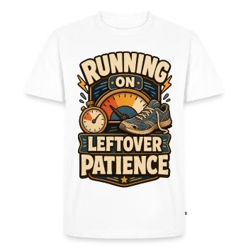 Running On Leftover Patience Geduld - Men's Premium Organic T-Shirt - white - Front - Nico (187cm)