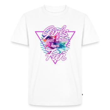 Girls Just Wanna Have Fun 80s - Männer Premium Bio T-Shirt - Weiß - Vorne - Nico (187cm)