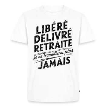 Libéré Délivré Retraité cadeau départ retraite - T-shirt Premium bio Homme - blanc - Devant - Nico (187cm)
