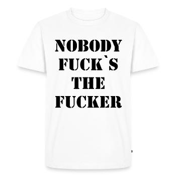 Personne ne baise le cadeau de dire drôle Fucker - T-shirt Premium bio Homme - blanc - Devant - Nico (187cm)