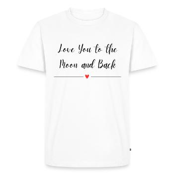 Love You to the Moon and Back" - Men's Premium Organic T-Shirt - white - Front - Nico (187cm)