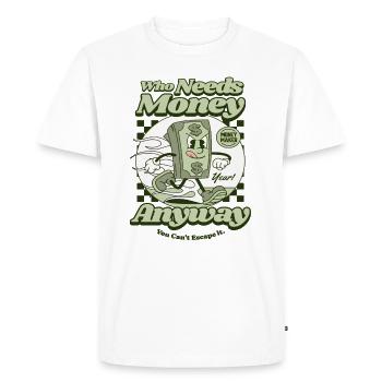Who Needs Money Retro Design - Men's Premium Organic T-Shirt - white - Front - Nico (187cm)