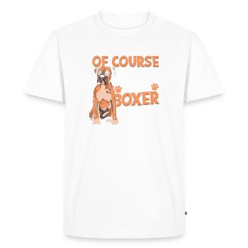 Bien sûr, je parle à mon boxeur en qui d’autre puis-je faire confiance - T-shirt Premium bio Homme - blanc - Devant - Nico (187cm)