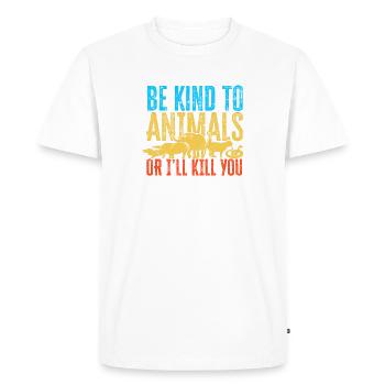 Soyez gentil avec les animaux ou je vais vous tuer - animal - T-shirt Premium bio Homme - blanc - Devant - Nico (187cm)