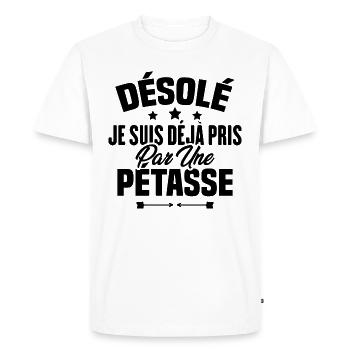 Désolé je suis déjà pris par une pétasse - T-shirt Premium bio Homme - blanc - Devant - Nico (187cm)