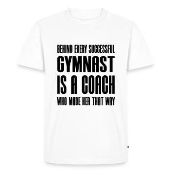 Gymnastics Behind Succesful Gymnast Is a Coach - Men's Premium Organic T-Shirt - white - Front - Nico (187cm)