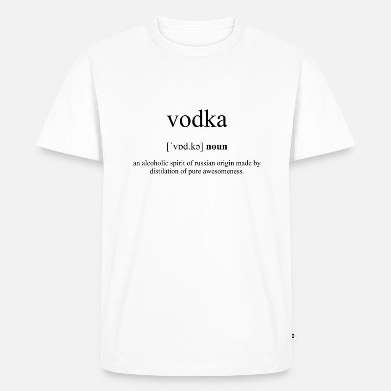 Vodka (Wodka) Definition Dictionary - Männer Premium Bio T-Shirt - Weiß