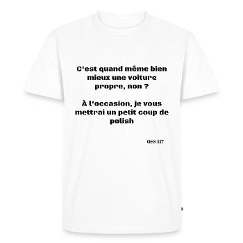 C'est quand même bien mieux une voiture propre non - T-shirt Premium bio Homme - blanc - Devant - Nico (187cm)