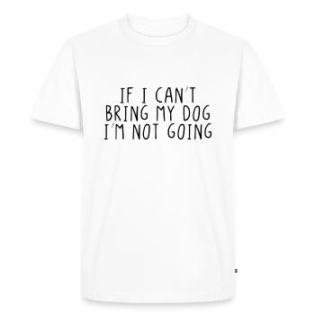 Si je ne peux pas amener mon chien, je ne vais pas - T-shirt Premium bio Homme - blanc - Devant - Nico (187cm)