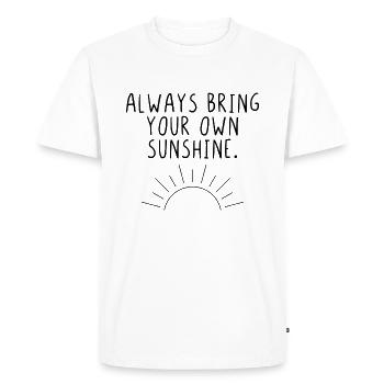 Always apporte votre own sunshine - T-shirt Premium bio Homme - blanc - Devant - Nico (187cm)