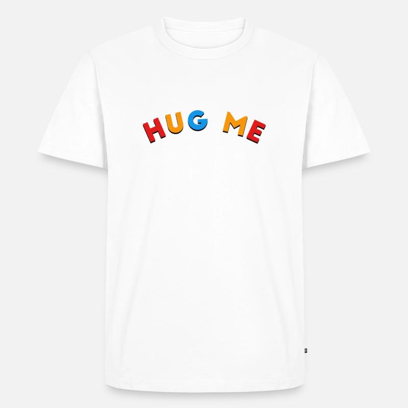hug me - Männer Premium Bio T-Shirt - Weiß