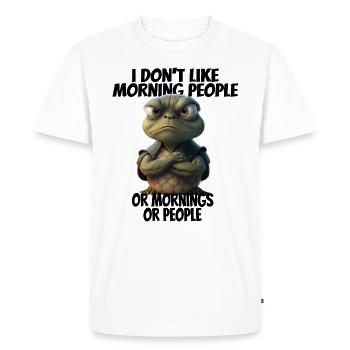 Funny saying I don't like morning people... - Men's Premium Organic T-Shirt - white - Front - Nico (187cm)