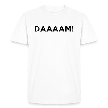 Daaam Novelty Sarcastic Graphic Cool Vêtements drôles - T-shirt Premium bio Homme - blanc - Devant - Nico (187cm)