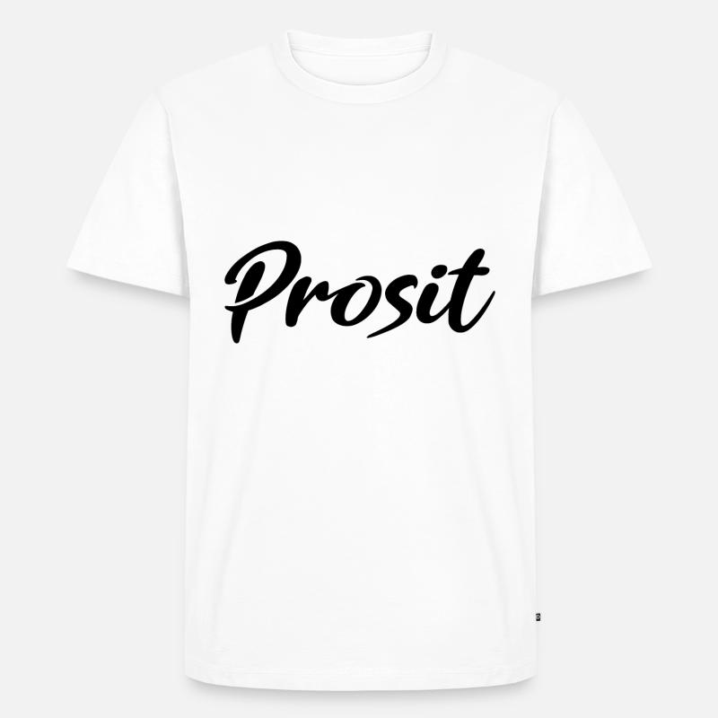 Prosit Prost Trinkspruch - Männer Premium Bio T-Shirt - Weiß