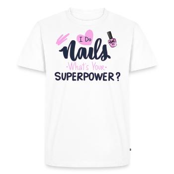 Nails Nail Salon Beautician I do nails - Men's Premium Organic T-Shirt - white - Front - Nico (187cm)