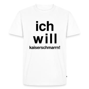 Je veux kaiserschmarr - T-shirt Premium bio Homme - blanc - Devant - Nico (187cm)