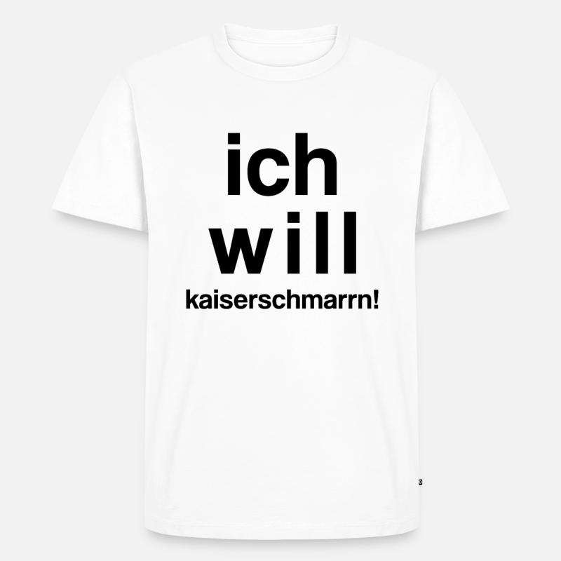 ich will kaiserschmarrn - Männer Premium Bio T-Shirt - Weiß