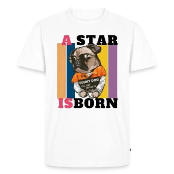 A STAR IS BORN FUNKY DOG - Men's Premium Organic T-Shirt - white - Front - Nico (187cm)