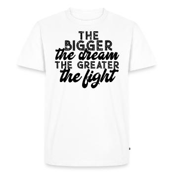 Plus le rêve est grand, plus le combat est grand - T-shirt Premium bio Homme - blanc - Devant - Nico (187cm)