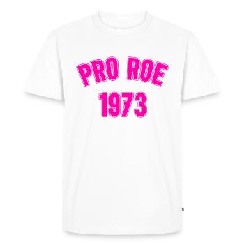 1973 Pro Roe - Men's Premium Organic T-Shirt - white - Front - Nico (187cm)
