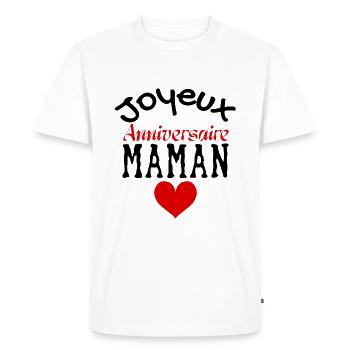Joyeux anniversaire maman - T-shirt Premium bio Homme - blanc - Devant - Nico (187cm)