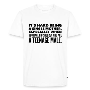 C’est difficile d’être une mère célibataire - T-shirt Premium bio Homme - blanc - Devant - Nico (187cm)