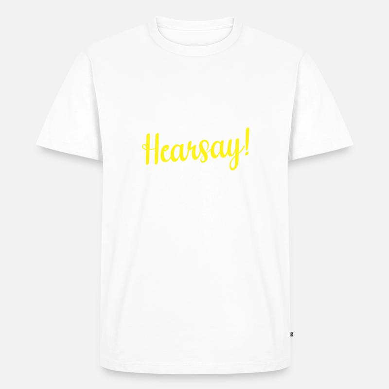 Objection Hearsay - Männer Premium Bio T-Shirt - undefined