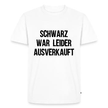 Noir Était Malheureusement Rupture de stock Idée cadeau - T-shirt Premium bio Homme - blanc - Devant - Nico (187cm)