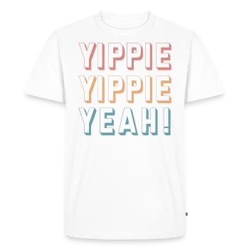 Yippie Yippie Yeah! Fun - Men's Premium Organic T-Shirt - white - Front - Nico (187cm)