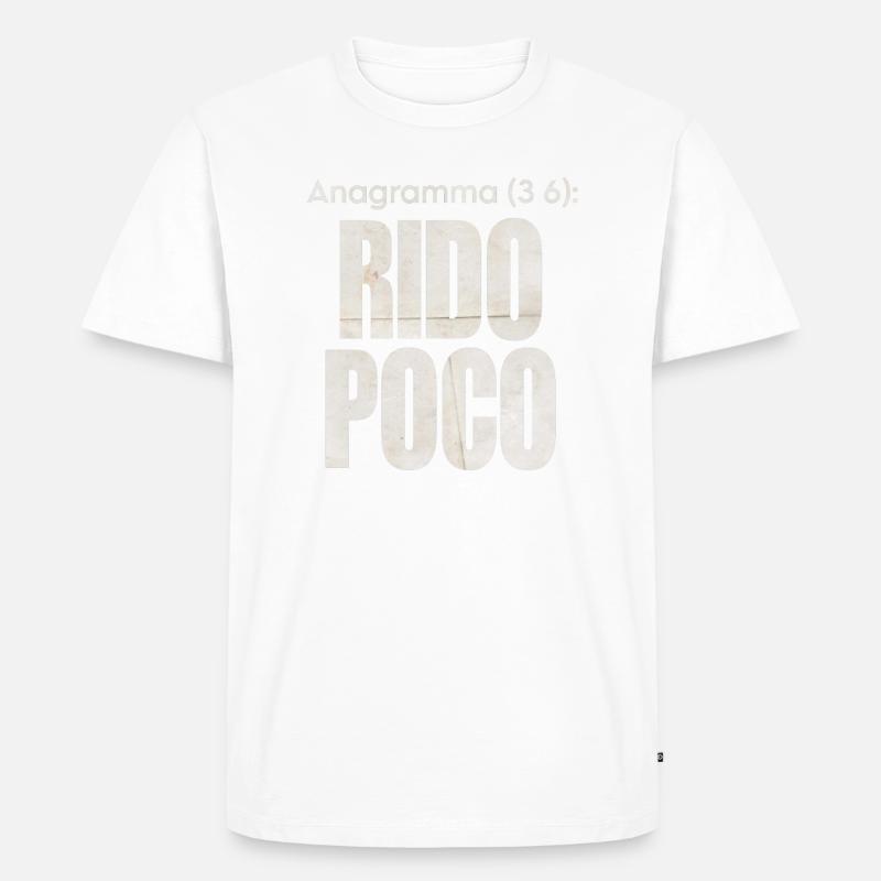 Anagramma RIDO POCO - Maglietta ecologica premium da uomo - undefined