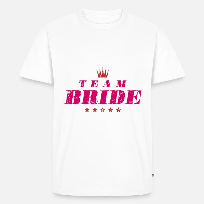 Team Bride Hochzeit Spruch - Männer Premium Bio T-Shirt - Weiß