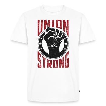 Union Strong Pro Labor Union Worker Protest Light - Men's Premium Organic T-Shirt - white - Front - Nico (187cm)