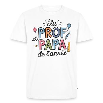 Elu prof et papa de l'année - T-shirt Premium bio Homme - blanc - Devant - Nico (187cm)