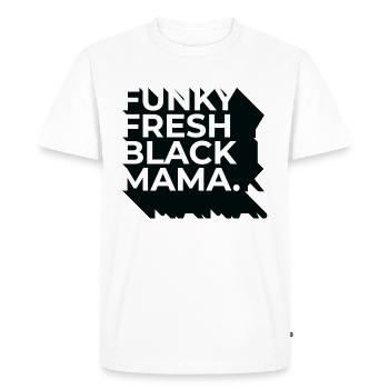 Funky Fresh Black Mama - T-shirt Premium bio Homme - blanc - Devant - Nico (187cm)