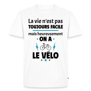 La vie n'est pas toujours facile, vélo - T-shirt Premium bio Homme - blanc - Devant - Nico (187cm)