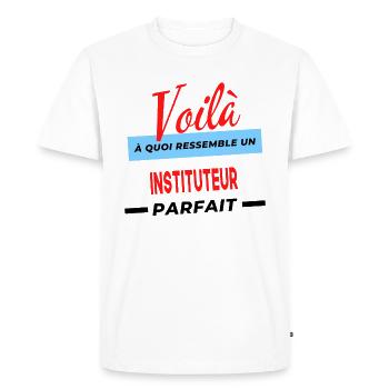 Voilà a quoi ressemble un INSTITUTEUR Humour - T-shirt Premium bio Homme - blanc - Devant - Nico (187cm)