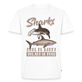 Sharks make me happy. You are not like that - Men's Premium Organic T-Shirt - white - Front - Nico (187cm)