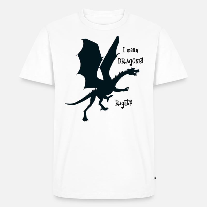 I mean DRAGONS! Right? - Männer Premium Bio T-Shirt - Weiß