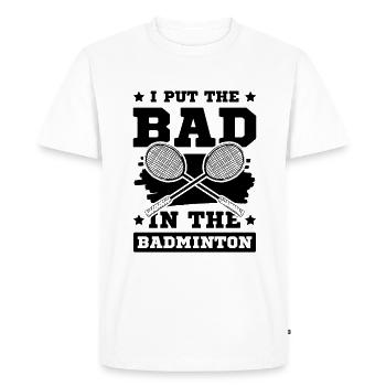 Badminton cool saying - Men's Premium Organic T-Shirt - white - Front - Nico (187cm)
