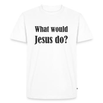 What would Jesus do? - Men's Premium Organic T-Shirt - white - Front - Nico (187cm)