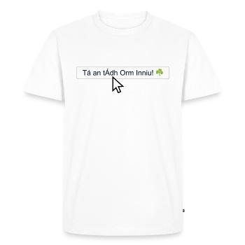 Tá an tÁdh Orm Inniu! ☘️ - Men's Premium Organic T-Shirt - white - Front - Nico (187cm)