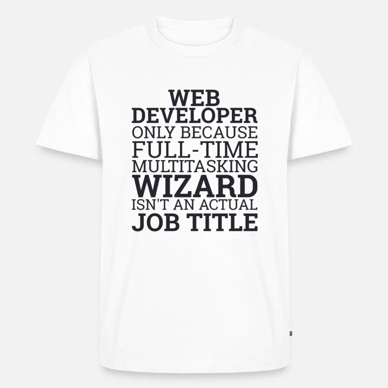 "Web Developer Wizard | Web Developer" - Men's Premium Organic T-Shirt - white
