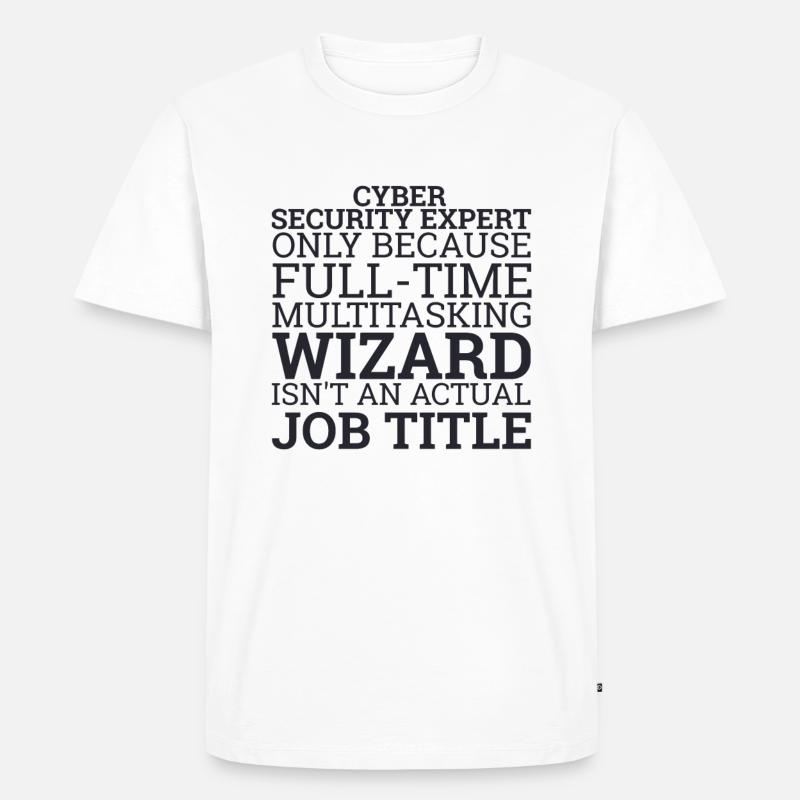 "Cyber Security Expert Wizard | Hacker" - Männer Premium Bio T-Shirt - Weiß