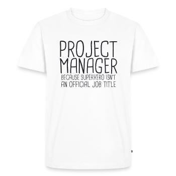 "Project Manager Superhero | Project Manager" - Men's Premium Organic T-Shirt - white - Front - Nico (187cm)