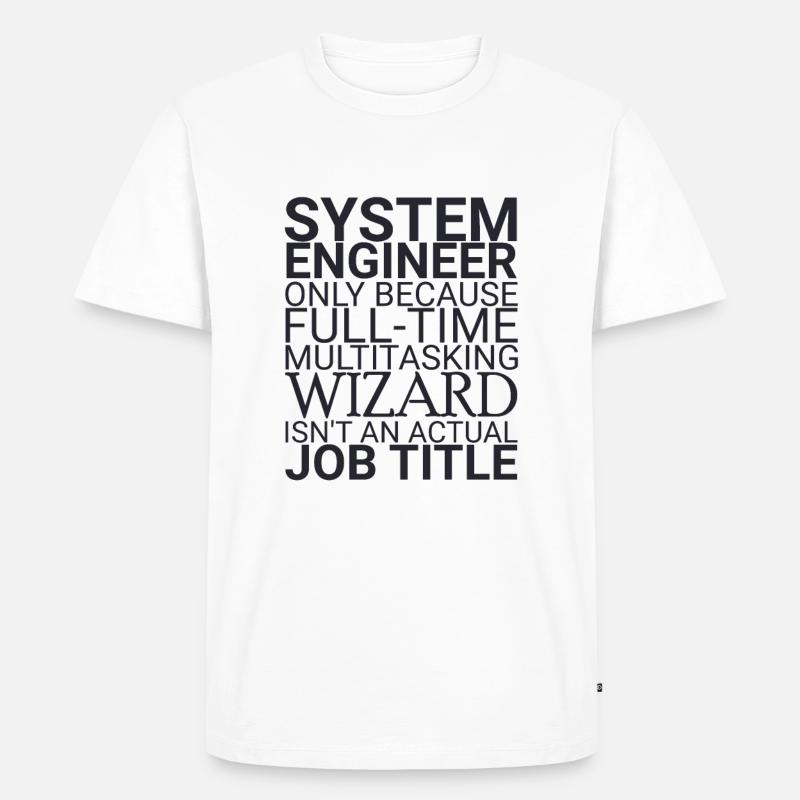 "System Engineer Wizard | Systemtechnik" - Männer Premium Bio T-Shirt - Weiß